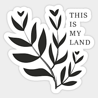 This is my LAND Sticker